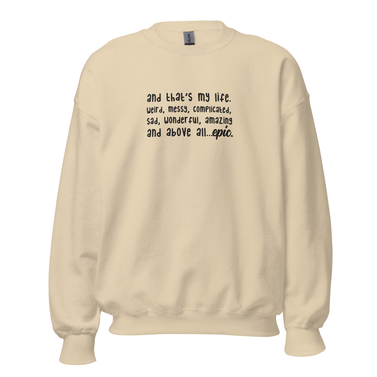 "And that's my Life" Embroidery Sweatshirt | TVD