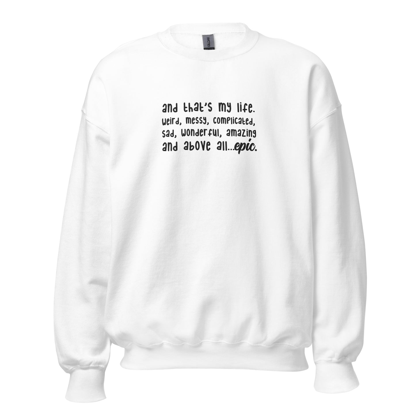 "And that's my Life" Embroidery Sweatshirt | TVD