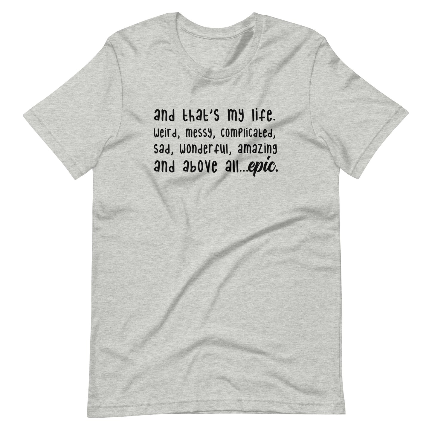 TVD "And thats my life" Printed Unisex Tee
