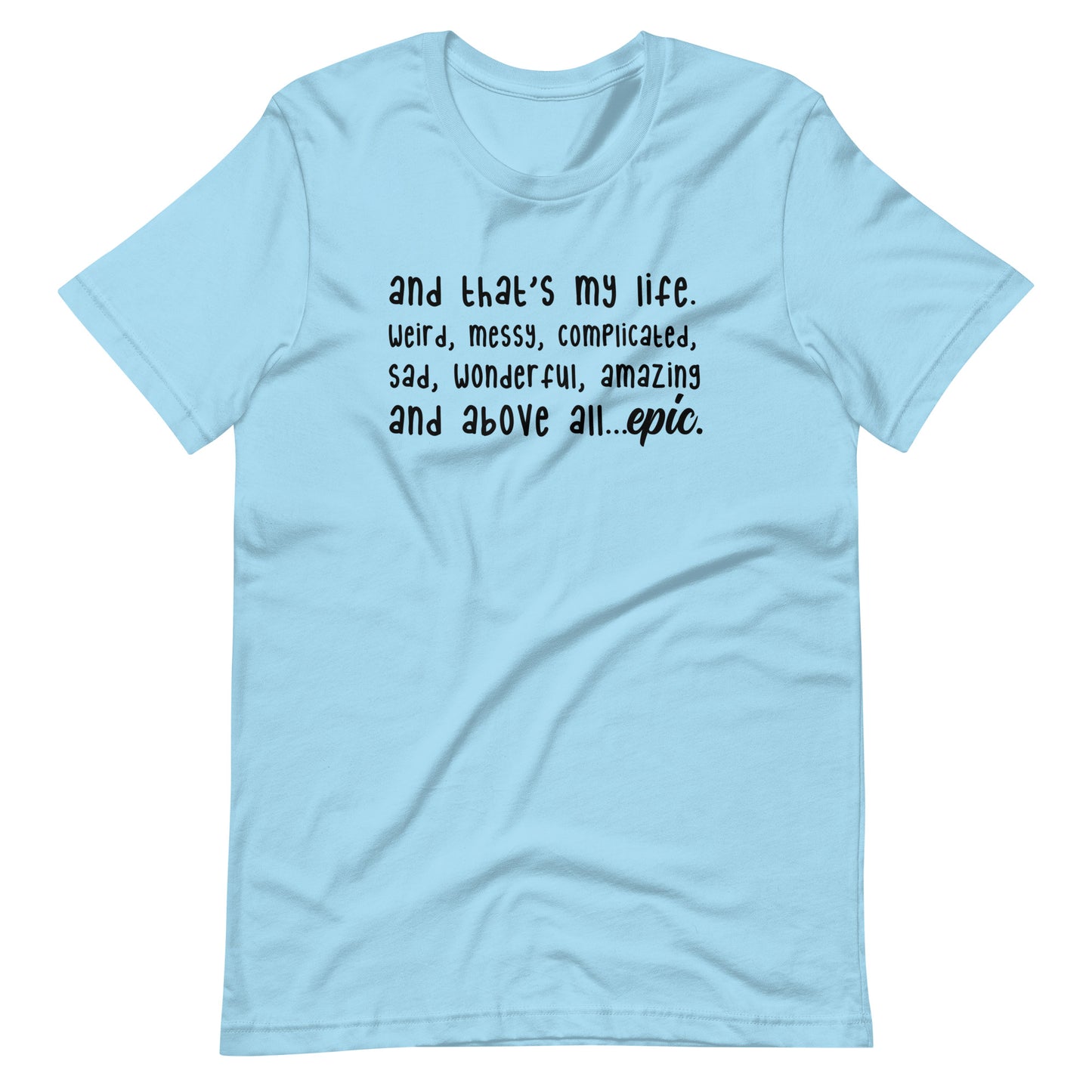 TVD "And thats my life" Printed Unisex Tee